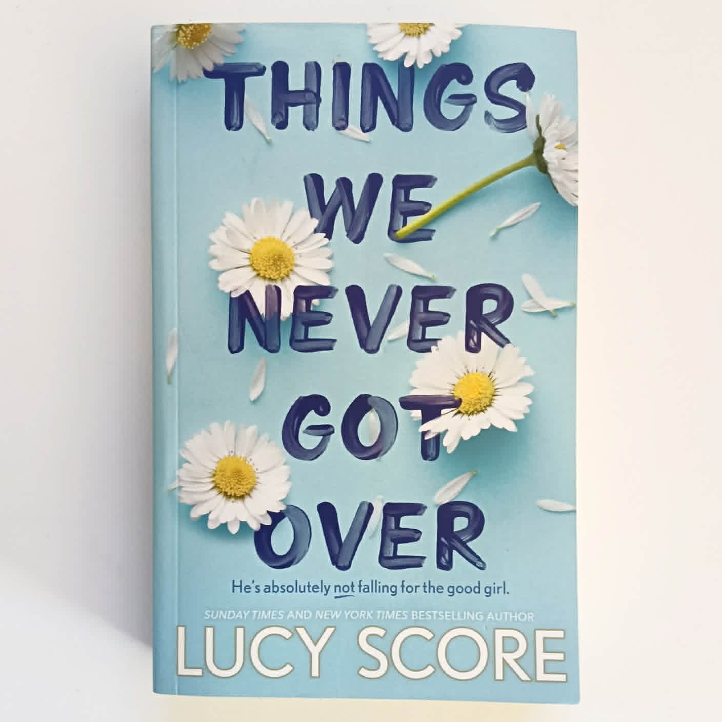 Things We Never Got Over