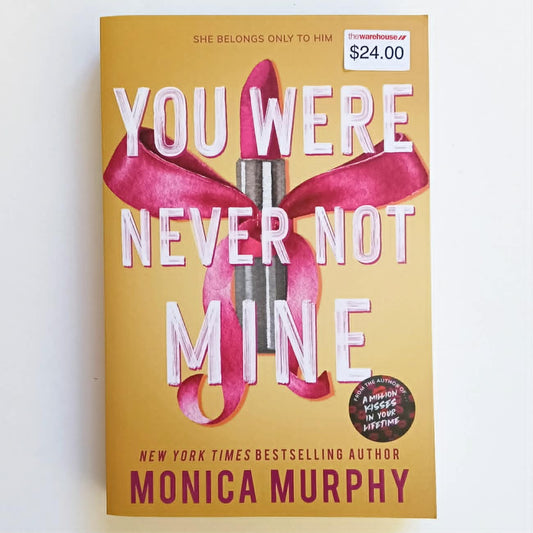 You Were Never Not Mine