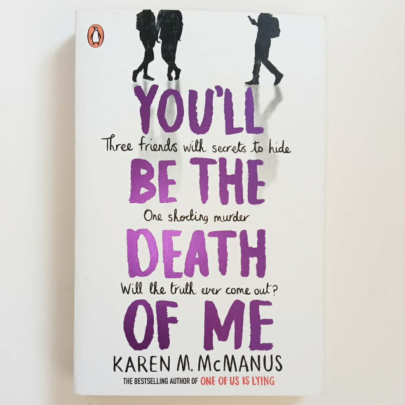 You'll Be The Death Of Me