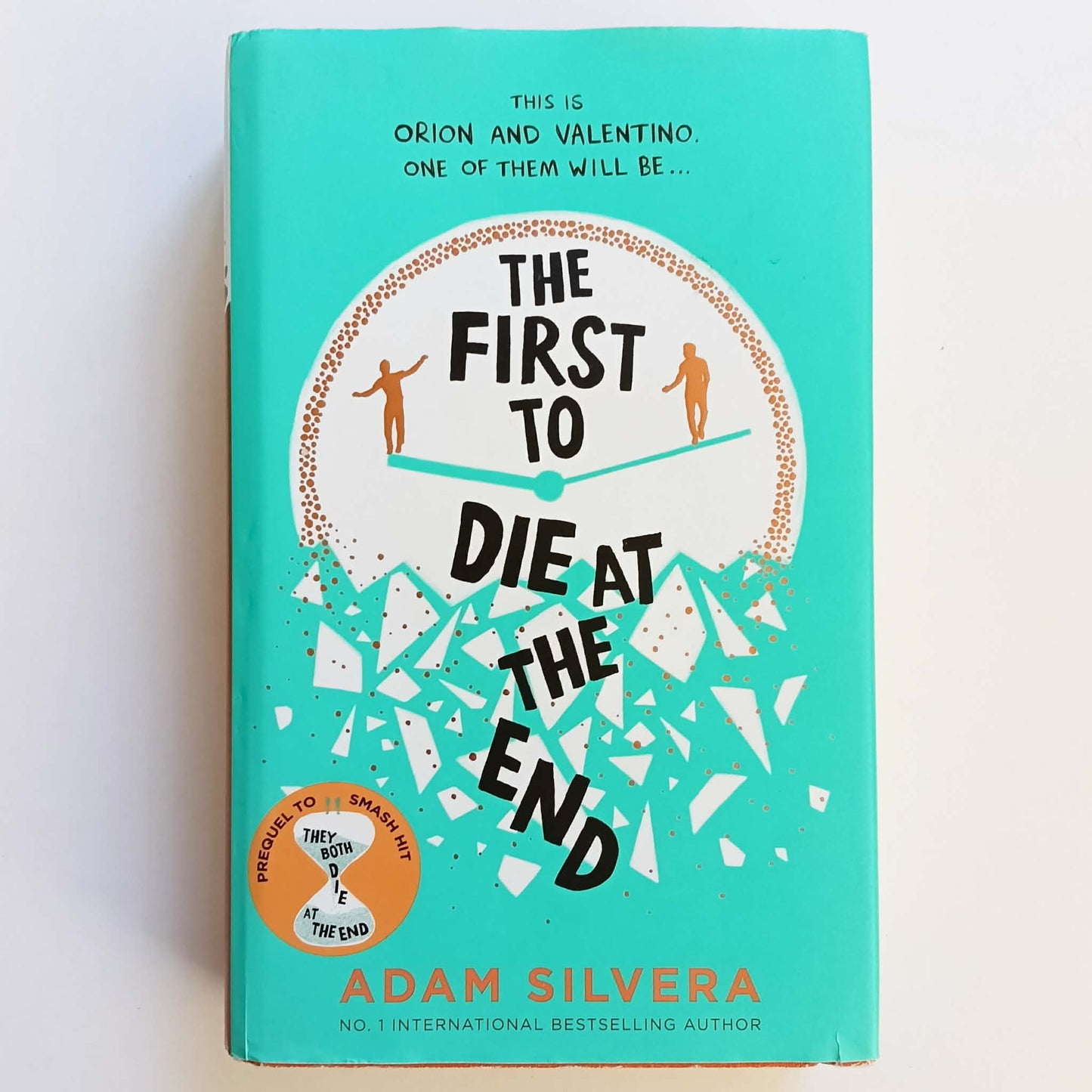 The First To Die At The End