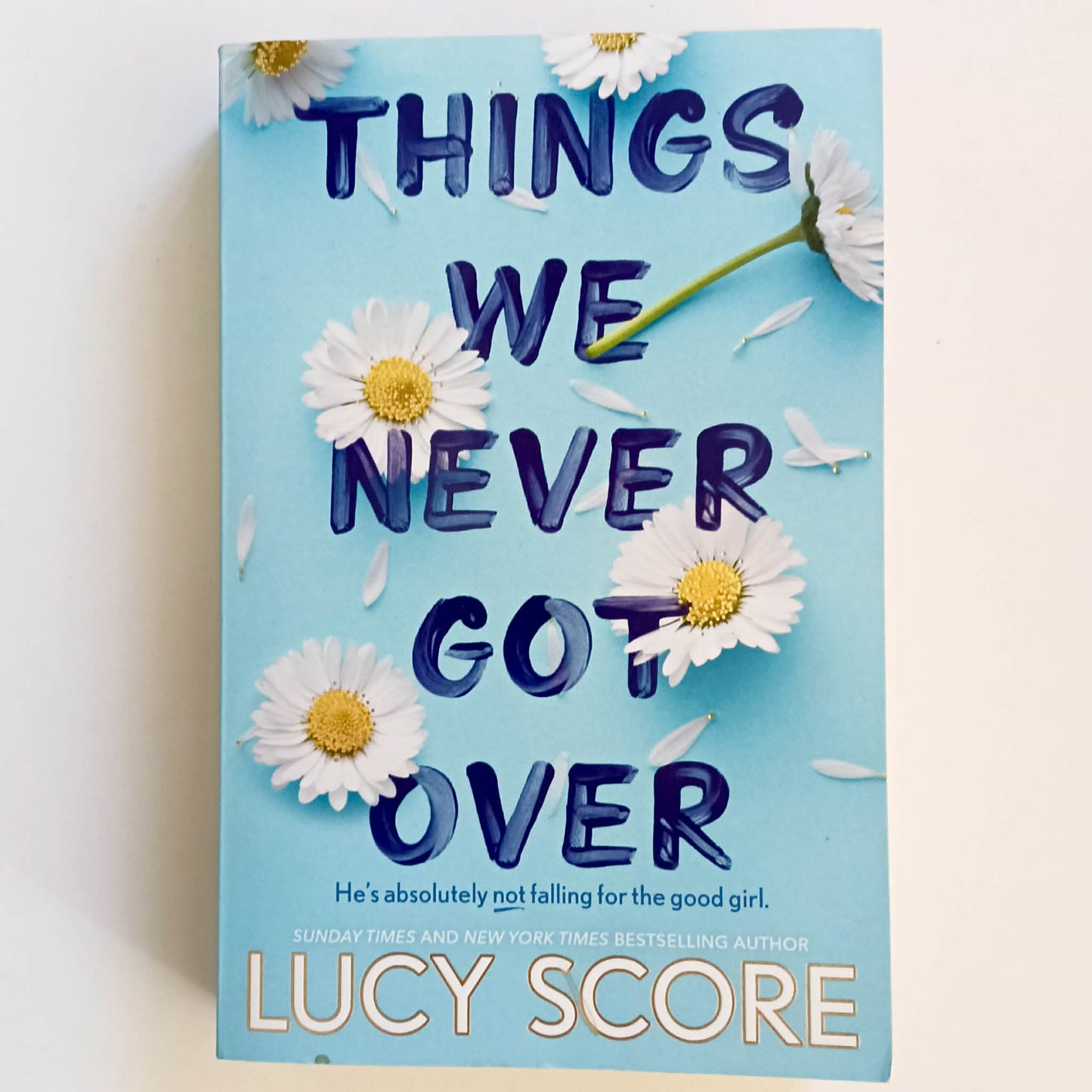 Things We Never Got Over